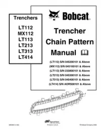 Bobcat LT112  MX112  LT113  LT213  LT313  LT414 Trencher Chain Pattern Service Repair Manual preview