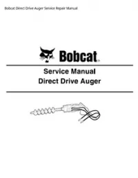 Bobcat Direct Drive Auger Service Repair Manual preview