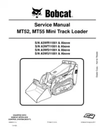 Bobcat MT52  MT55 Mini Track Loader Service Manual (S/N: A3WR11001 & Above  S/N: A3WT11001 & Above  S/N: A3WS11001 & Above  S/N: A3WU11001 & - Above preview