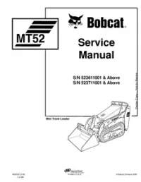 Bobcat MT52 Mini Track Loader Service Manual (S/N 523611001 & Above  S/N 523711001 & - Above preview