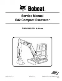Bobcat E32 Compact Excavator Service Repair Manual (S/N B2VV11001 and - Above preview