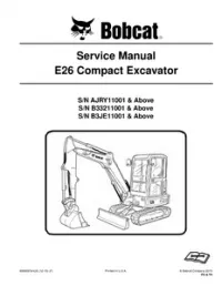Bobcat E26 Compact Excavator Service Repair Manual (S/N AJRY11001 and Above  B33211001 and Above  B3JE11001 and - Above preview