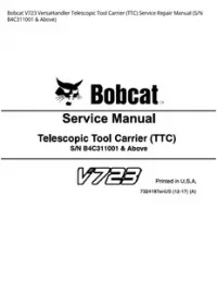 Bobcat V723 VersaHandler Telescopic Tool Carrier (TTC) Service Repair Manual (S/N B4C311001 & - Above preview