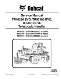 Bobcat TR40250 EVO   TR50190 EVO   TR50210 EVO Telescopic Handler Service Repair Manual [Publication No. 7277187enUS - 05-2017C] preview