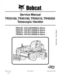 Bobcat TR35160  TR45190  TR50210  TR40250 Telescopic Handler Service Repair Manual [Publication No. 6989624enUS - 09-2016D] preview