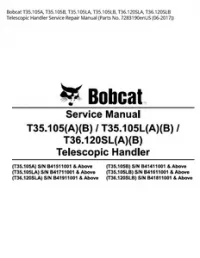 Bobcat T35.105A  T35.105B  T35.105LA  T35.105LB  T36.120SLA  T36.120SLB Telescopic Handler Service Repair Manual (Parts No. 7283190enUS - 06-2017 preview