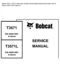 Bobcat T3571  T3571L Telescopic Handler Service Repair Manual (S/N 362811001 & Above  362911001 & - Above preview