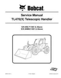 Bobcat TL470(X) Telescopic Handler Service Repair Manual (S/N ANL711001 & Above  ANMG11001 & - Above preview