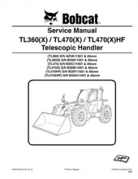 Bobcat TL360(X)   TL470(X)   TL470(X)HF Telescopic Handler Service Repair Manual [Publication No. 6990790enUS (06-2015) - A] preview
