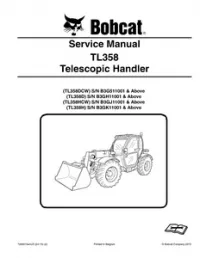Bobcat TL358-TL358DCW  TL358D  TL358HCW  TL358H Telescopic Handler Service Repair Manual [Publication No. 7265615enUS - 04-2015] preview