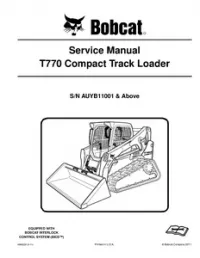 Bobcat T770 Compact Track Loader Service Repair Manual (S/N AUYB11001 & - Above preview
