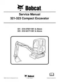 Bobcat 321  323 Compact Excavator Service Repair Manual (321  S/N A76511001 and Above  323  S/N A01711001 and - Above preview
