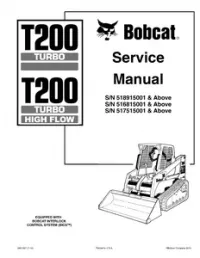 Bobcat T200 Turbo  T200 Turbo High Flow Compact Track Loader Service Repair Manual (S/N 518915001 & Above  516815001 & Above  517515001 & - Above preview