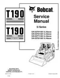 Bobcat T190 Turbo  T190 Turbo High Flow Compact Track Loader (G Series) Service Repair Manual (S/N 527011001 & Above  527911001 & Above  527811001 & Above  527711001 & - Above preview