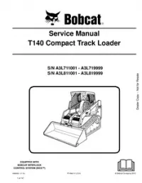 Bobcat T140 Compact Track Loader Service Repair Manual (S/N A3L711001  A3L719999  A3L811001  - A3L819999 preview