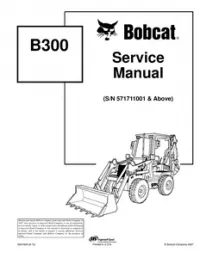 Bobcat B300 Backhoe Loader Service Repair Manual (S/N 571711001 & - Above preview