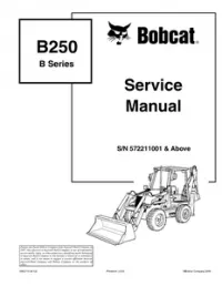 Bobcat B250 Loader Backhoe Service Repair Manual (S/N 572211001 & - above preview