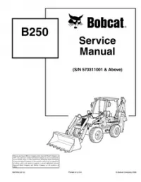 Bobcat B250 Backhoe Loader Service Repair Manual (S/N 570311001 & - Above preview