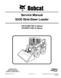 Bobcat S530 Skid-Steer Loader Service Repair Manual (S/N ALR811001 & Above   S/N B42T11001 & - Above preview