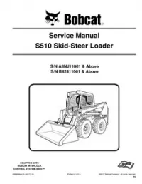 Bobcat S510 Skid-Steer Loader Service Repair Manual (S/N A3NJ11001 & Above  B42411001 & - Above preview