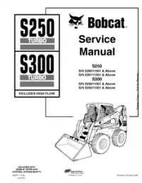 Bobcat S250 Turbo  S300 Turbo Skid  Steer Loader Service Repair Manual (S/N 526011001 & Above  526111001 & Above  525811001 & Above  525911001 & - Above preview