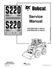 Bobcat S220 Turbo  S220 Turbo High Flow Skid  Steer Loader Service Repair Manual (S/N 526211001 & Above  526311001 & - Above preview
