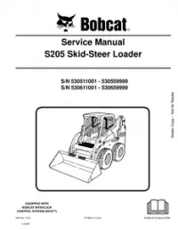 Bobcat S205 Skid  Steer Loader Service Repair Manual (S/N 530511001  530559999  530611001  - 530659999 preview