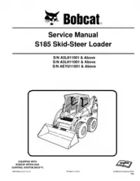 Bobcat S185 Skid  Steer Loader Service Repair Manual (S/N A3L911001 -  A3LH11001 -  AEYU11001 & - Above preview