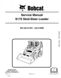 Bobcat S175 Skid  Steer Loader Service Repair Manual (S/N A3L511001  - A3L519999 preview