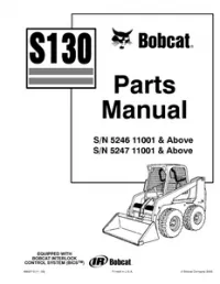 PM-Bobcat S130 Skid Steer Loader Parts Manual (S/N 5246 11001 & Above  5247 11001 & - Above preview
