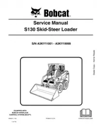 Bobcat S130 Skid  Steer Loader Service Repair Manual (S/N A3KY11001  - A3KY19999 preview