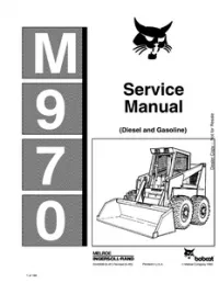 Bobcat M970 Diesel And Gasoline Skid Steer Loader Service Repair Manual preview