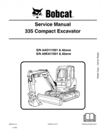 Bobcat 335 Compact Excavator Service Repair Manual (S/N AAD111001 & Above  S/N A9KA11001 & - Above preview