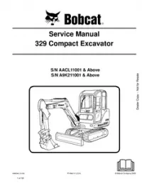 Bobcat 329 Compact Excavator Service Repair Manual(S/N: AACL11001 & Above   S/N: A9K211001 & - Above preview