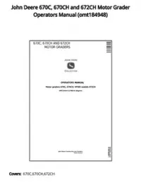 John Deere 670C  670CH and 672CH Motor Grader Operators Manual - omt184948 preview