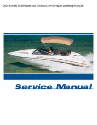 2004 Yamaha SR230 Sport Boat (Jet Boat) Service Repair Workshop ManualВ preview
