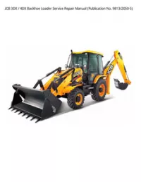JCB 3DX / 4DX Backhoe Loader Service Repair Manual (Publication No. - 9813/2050-5 preview