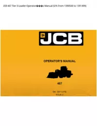 JCB 467 Tier 3 Loader Operators Manual (S/N From 1390500 to - 1391499 preview