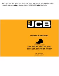 JCB 225T  250  260  260T  300  300T  320T  325T  330  3TS-8T  3TS-8W SKID STEER LOADER Operators Manual (9831/2300 ISSUE 2  - 04/2017 preview