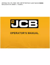 JCB Robot 160  170  170HF  180T  180T HF Skid Steer Loader Operators Manual (from S/N. 680001+  - 1162000+ preview
