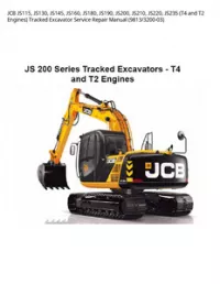 JCB JS115  JS130  JS145  JS160  JS180  JS190  JS200  JS210  JS220  JS235 (T4 and T2 Engines) Tracked Excavator Service Repair Manual - 9813/3200-03 preview