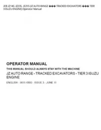 JCB JZ140  JZ235  JZ255 (JZ AUTO RANGE  TRACKED EXCAVATORS  TIER 3 ISUZU ENGINE) Operator Manual preview