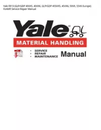 Yale F813 (GLP/GDP 40VX5  40VX6  GLP/GDP 45SVX5  45VX6  50VX  55VX Europe) Forklift Service Repair Manual preview