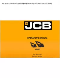 JCB JS120 EXCAVATOR Operators Manual (S/N 02425471 to - 02426000 preview