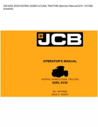 JCB 8290  8330 FASTRAC (AGRICULTURAL TRACTOR) Operator Manual (S/N: 1351000 - onwards preview