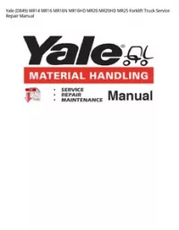 Yale (D849) MR14 MR16 MR16N MR16HD MR20 MR20HD MR25 Forklift Truck Service Repair Manual preview