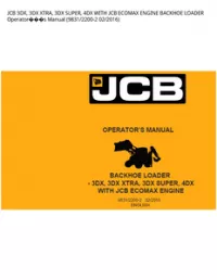 JCB 3DX  3DX XTRA  3DX SUPER  4DX WITH JCB ECOMAX ENGINE BACKHOE LOADER Operators Manual (9831/2200-2 - 02/2016 preview