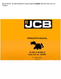 JCB 3C MK III   3D MK III Backhoe Loader Operators Manual ( from m/c no. 125000 -  preview