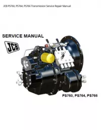 JCB PS760  PS764  PS766 Transmission Service Repair Manual preview
