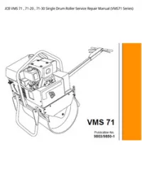 JCB VMS 71   71-20   71-30 Single Drum Roller Service Repair Manual (VMS71 - Series preview